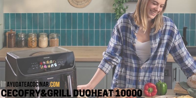 Freidora de Aire Cecofry&Grill Duoheat 10000 – Prueba a Fondo